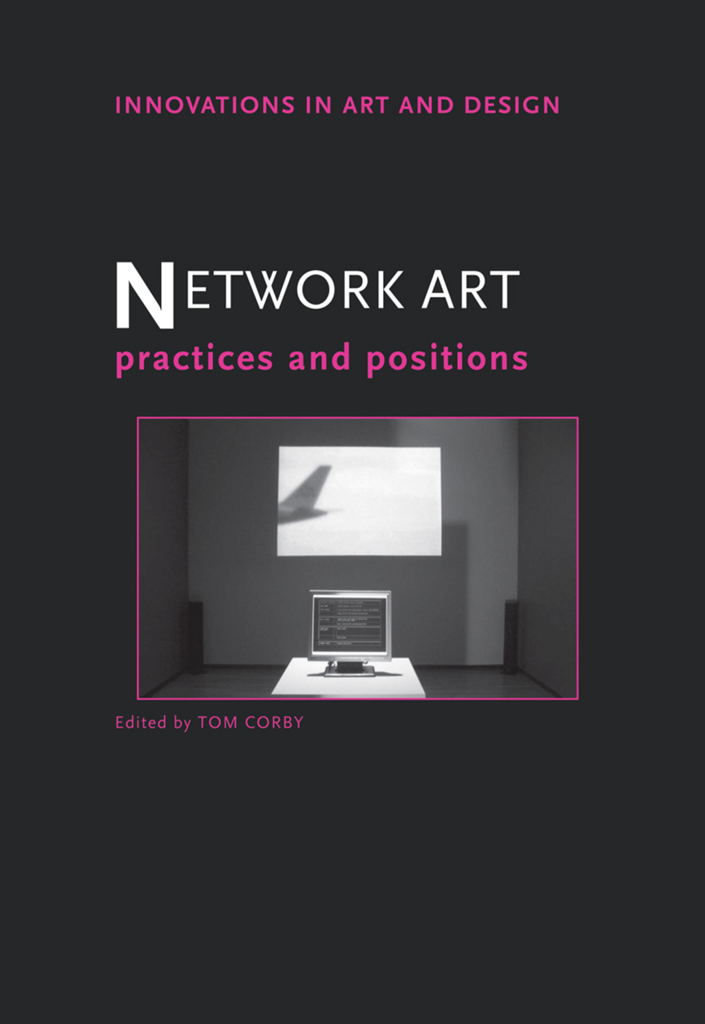 Network Art Practices and Positions 1st Edition â€“ PDF/EPUB Version Downloadable