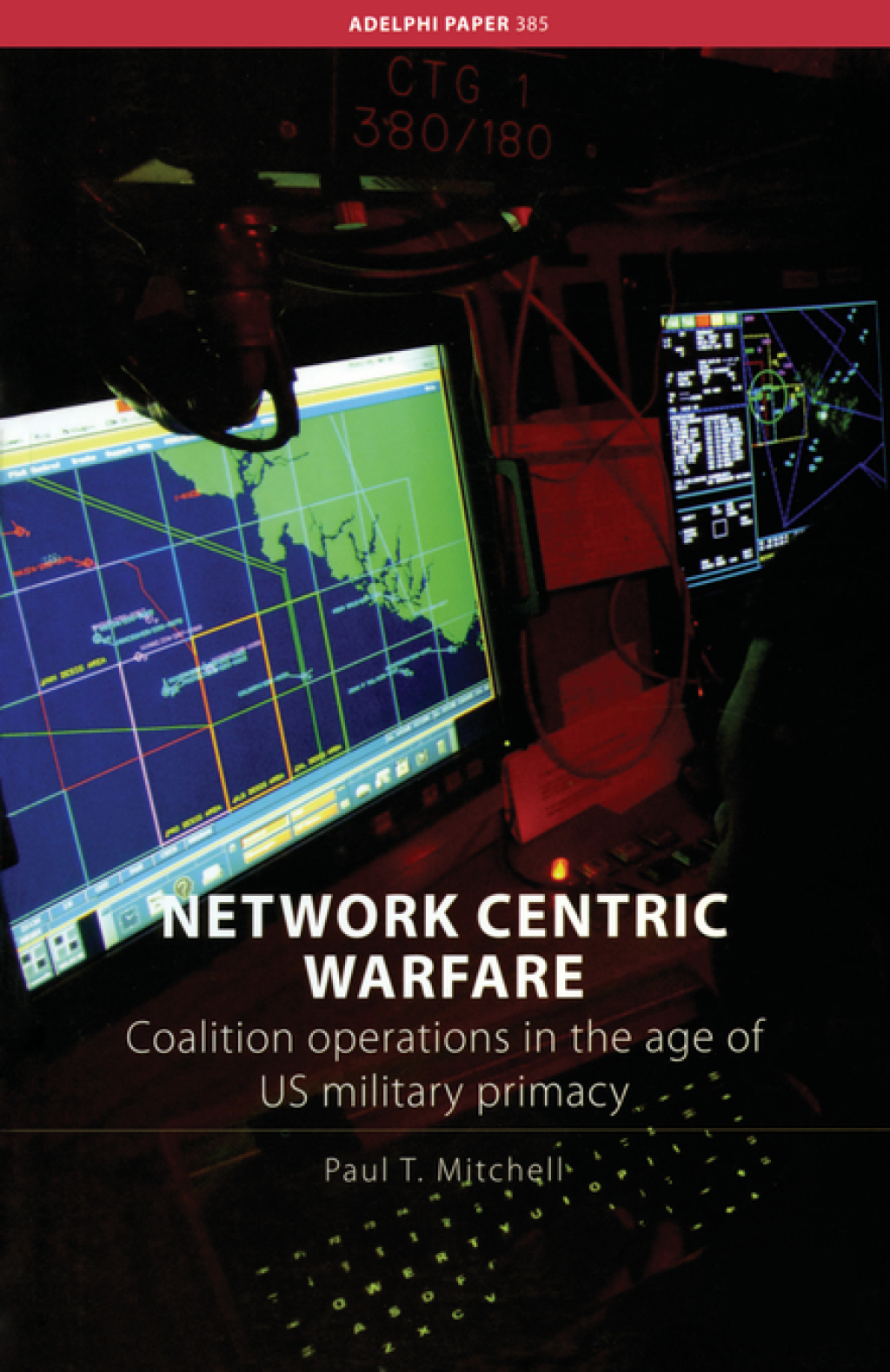 Network Centric Warfare Coalition Operations in the Age of US Military Primacy 1st Edition â€“ PDF/EPUB Version Downloadable