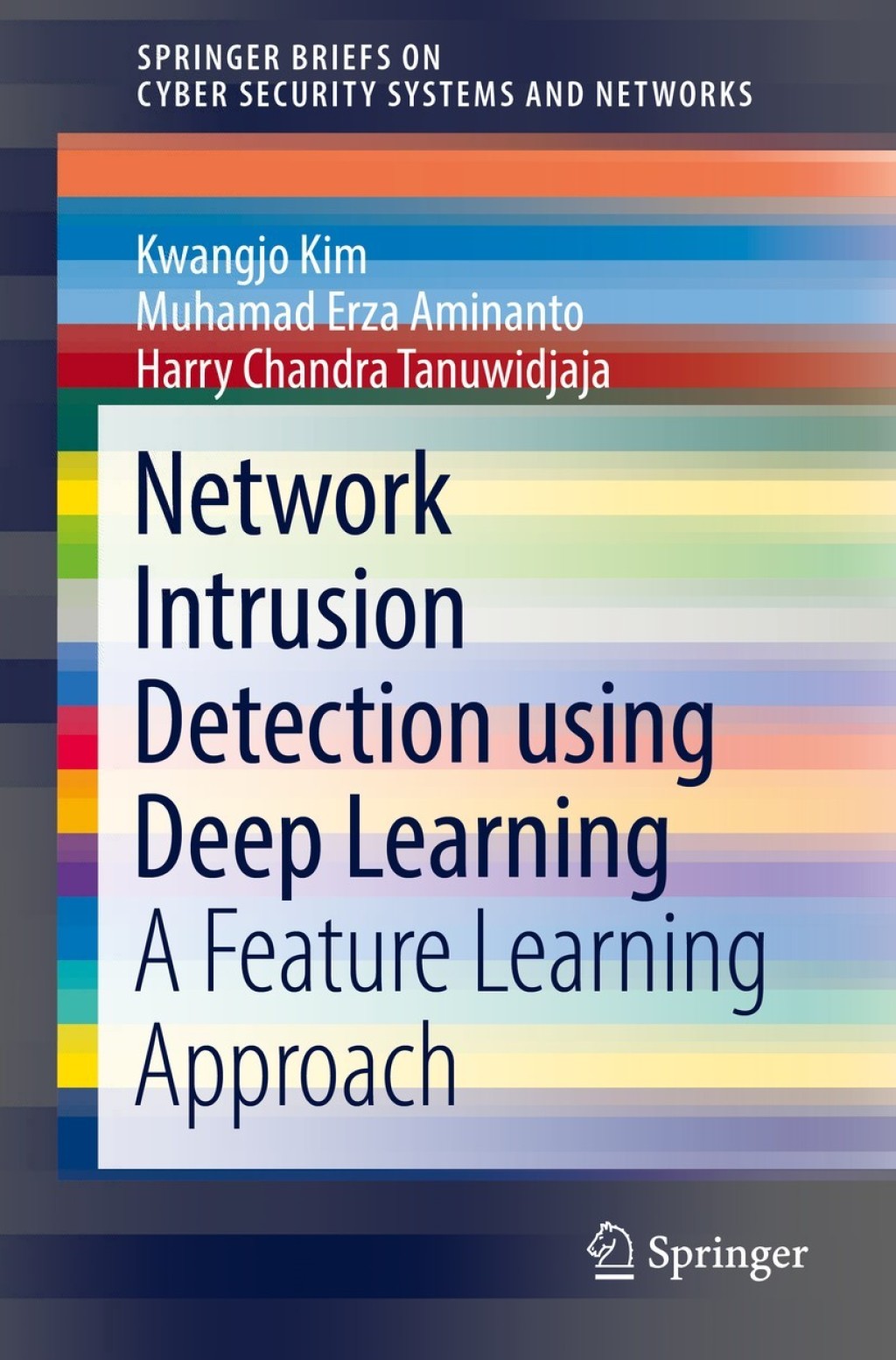 Network Intrusion Detection using Deep Learning A Feature Learning Approach  â€“ PDF/EPUB Version Downloadable