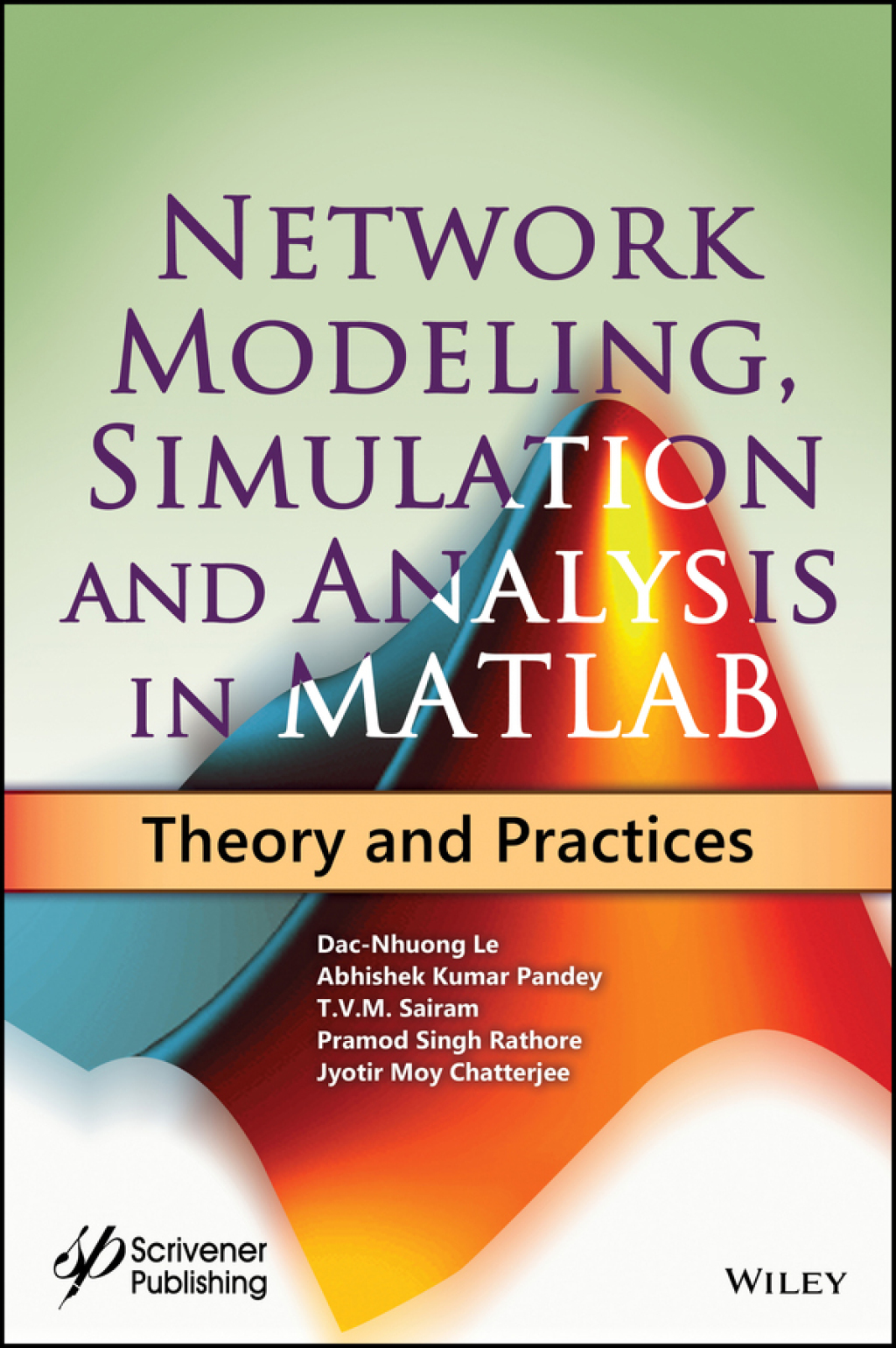 Network Modeling, Simulation and Analysis in MATLAB Theory and Practices 1st Edition â€“ PDF/EPUB Version Downloadable