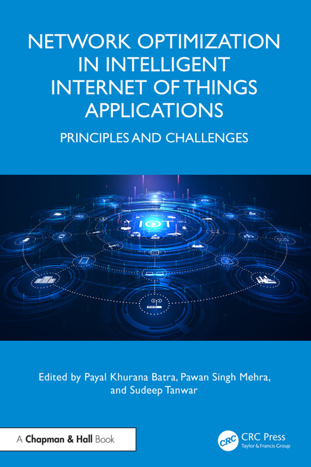 Network Optimization in Intelligent Internet of Things Applications Principles and Challenges 1st Edition â€“ PDF/EPUB Version Downloadable