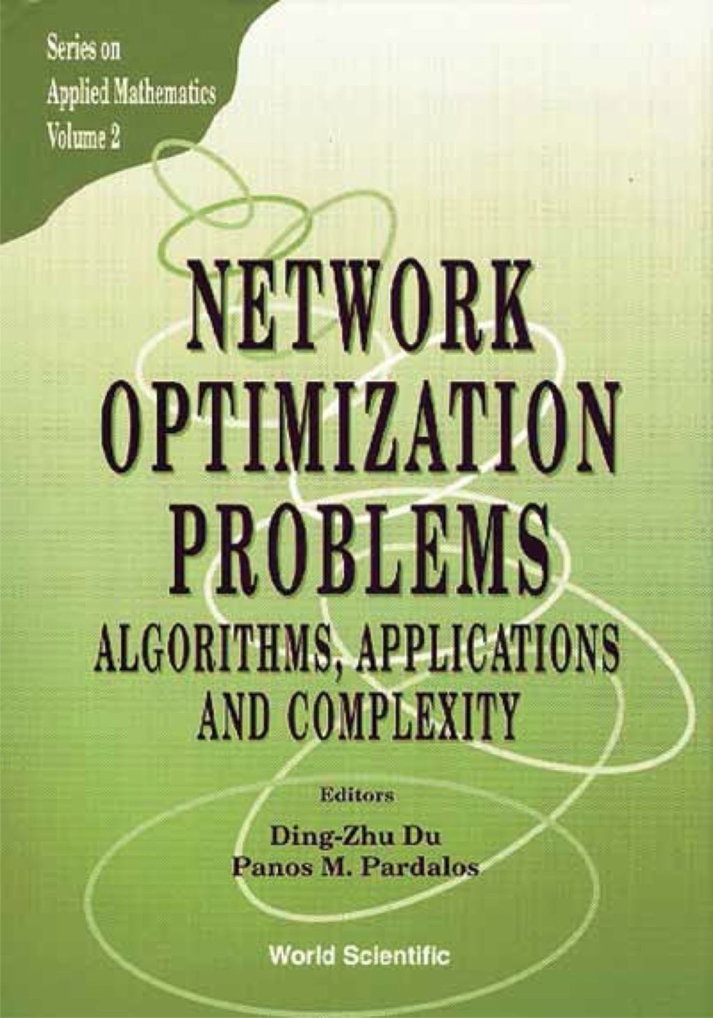 Network Optimization Problems: Algorithms, Applications And Complexity 1st Edition â€“ PDF/EPUB Version Downloadable