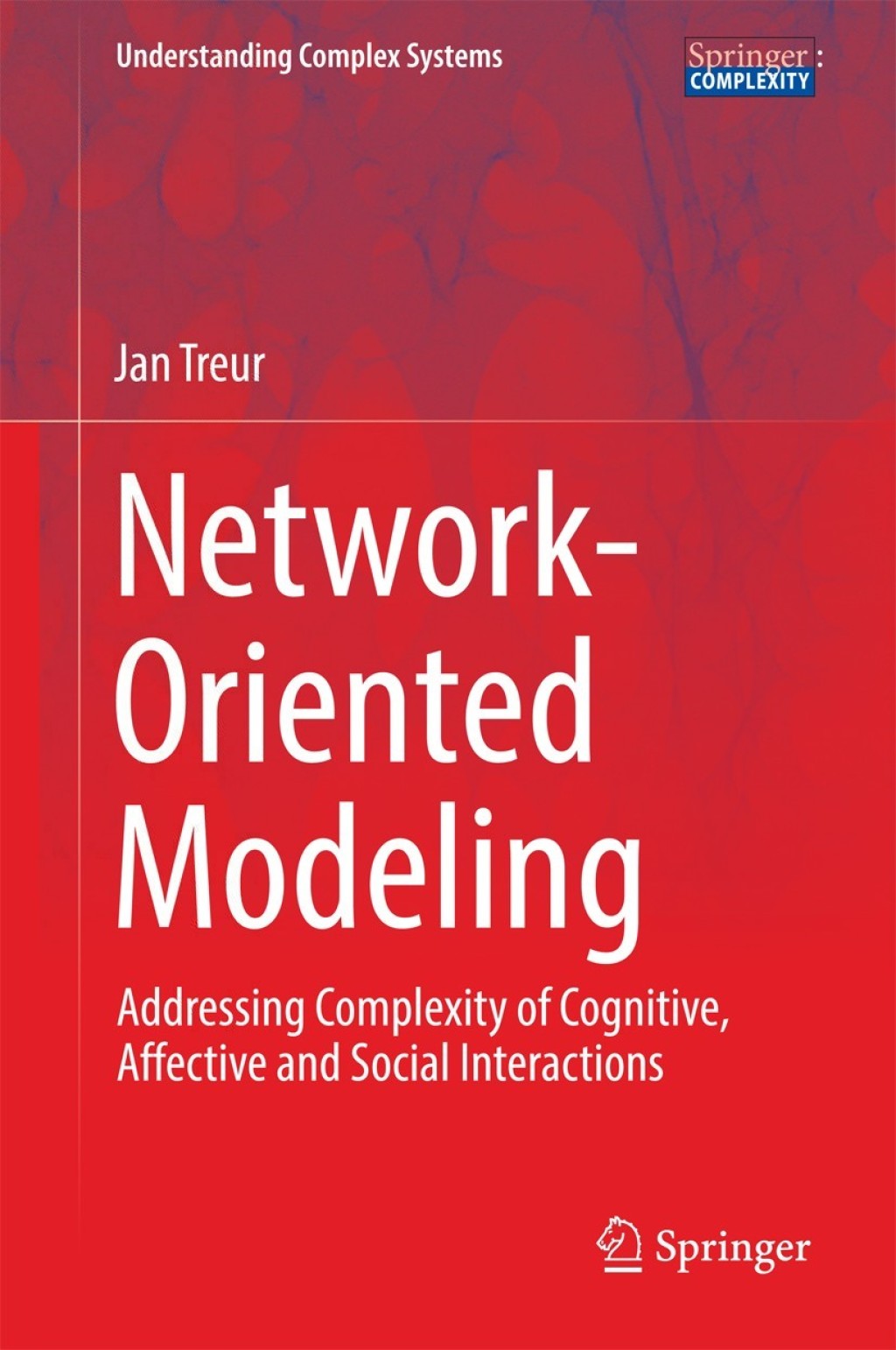 Network-Oriented Modeling Addressing Complexity of Cognitive, Affective and Social Interactions  â€“ PDF/EPUB Version Downloadable
