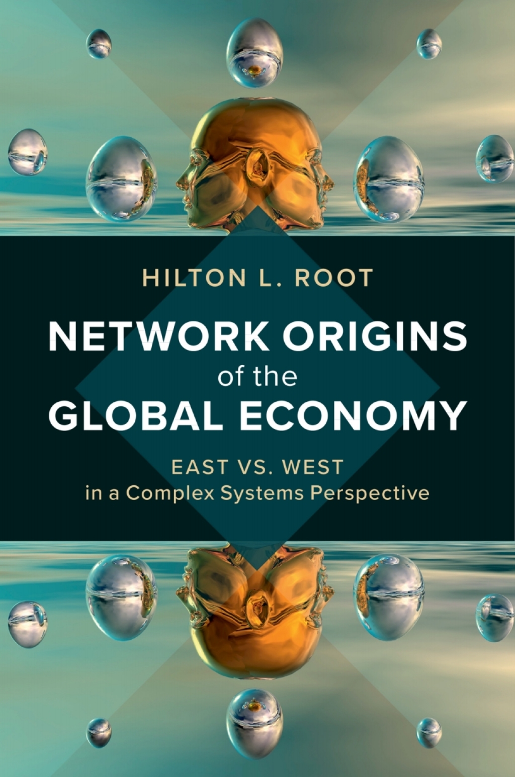 Network Origins of the Global Economy East vs. West in a Complex Systems Perspective  â€“ PDF/EPUB Version Downloadable