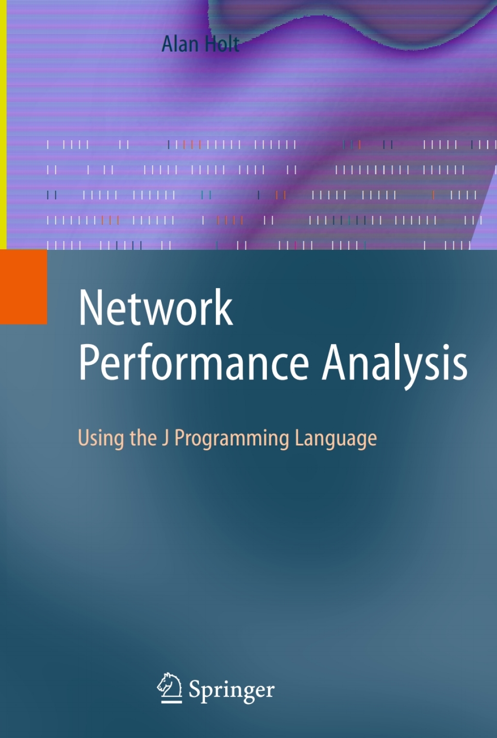 Network Performance Analysis Using the J Programming Language  â€“ PDF/EPUB Version Downloadable