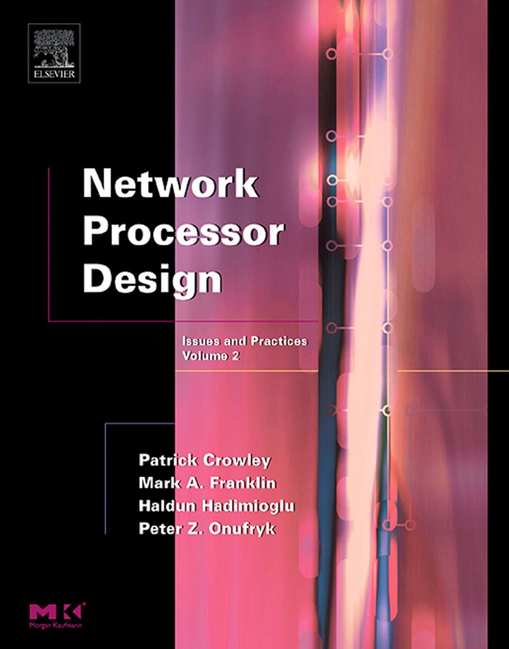Network Processor Design: Issues and Practices, Volume 2 2nd Edition â€“ PDF/EPUB Version Downloadable