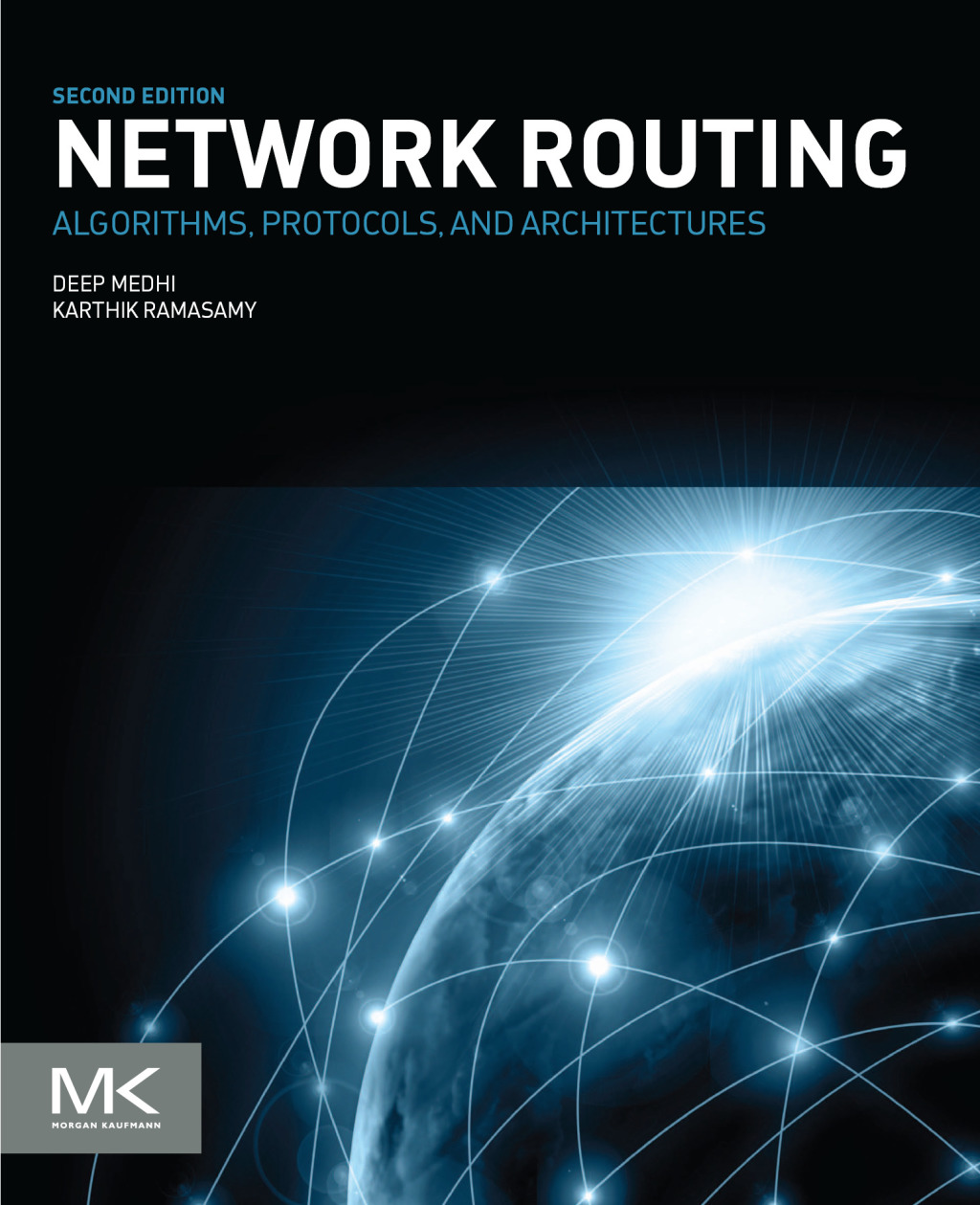 Network Routing Algorithms, Protocols, and Architectures 2nd Edition â€“ PDF/EPUB Version Downloadable