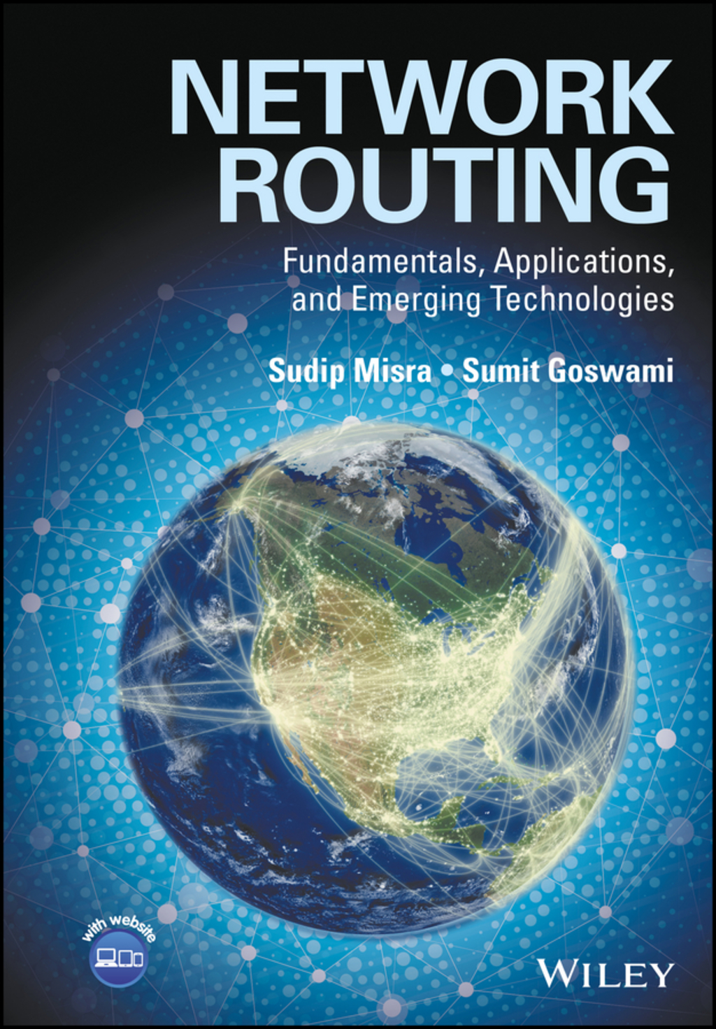 Network Routing: Fundamentals, Applications, and Emerging Technologies 1st Edition â€“ PDF/EPUB Version Downloadable