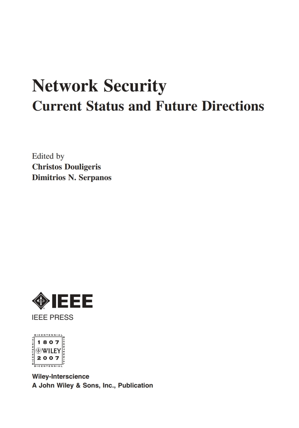 Network Security Current Status and Future Directions 1st Edition â€“ PDF/EPUB Version Downloadable