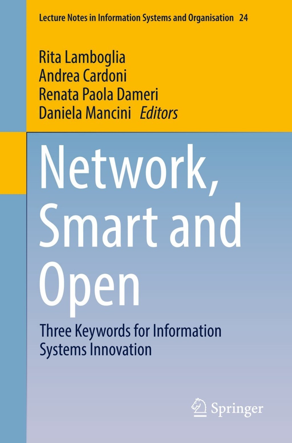 Network, Smart and Open Three Keywords for Information Systems Innovation  â€“ PDF/EPUB Version Downloadable