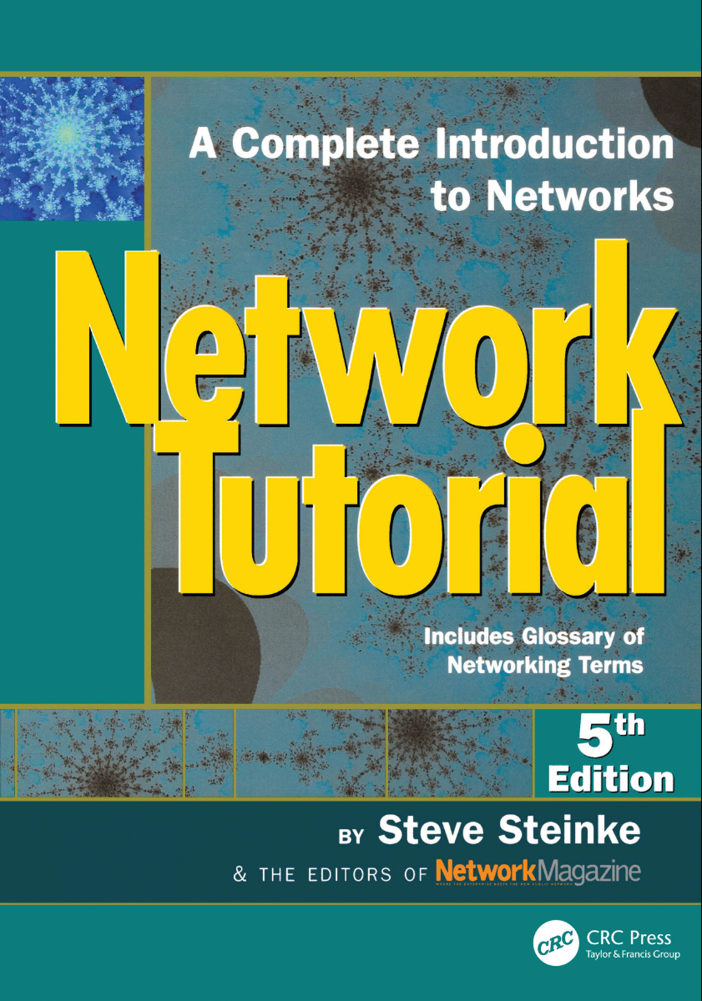 Network Tutorial A Complete Introduction to Networks Includes Glossary of Networking Terms 5th Edition â€“ PDF/EPUB Version Downloadable