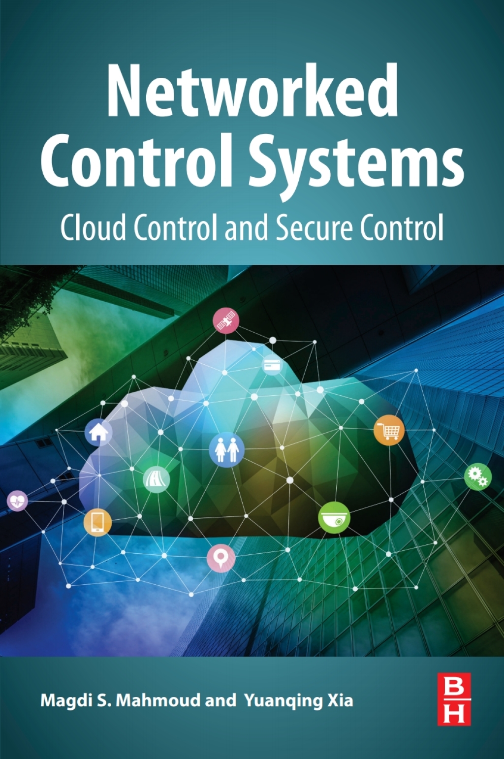 Networked Control Systems Cloud Control and Secure Control  â€“ PDF/EPUB Version Downloadable