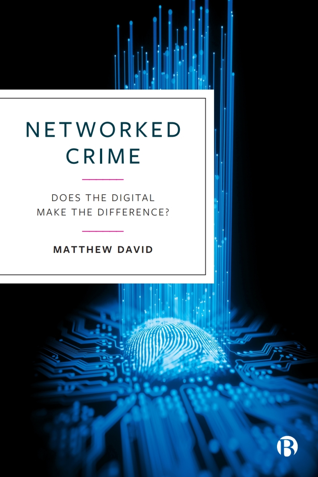 Networked Crime Does the Digital Make the Difference? 1st Edition â€“ PDF/EPUB Version Downloadable