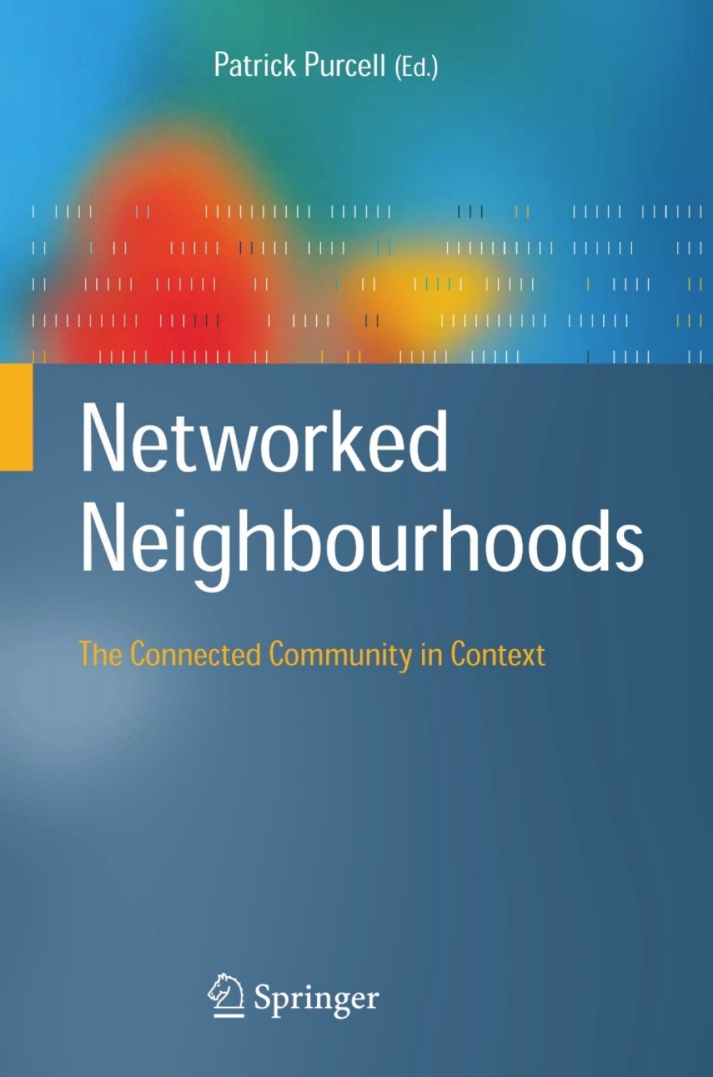 Networked Neighbourhoods The Connected Community in Context 1st Edition â€“ PDF/EPUB Version Downloadable