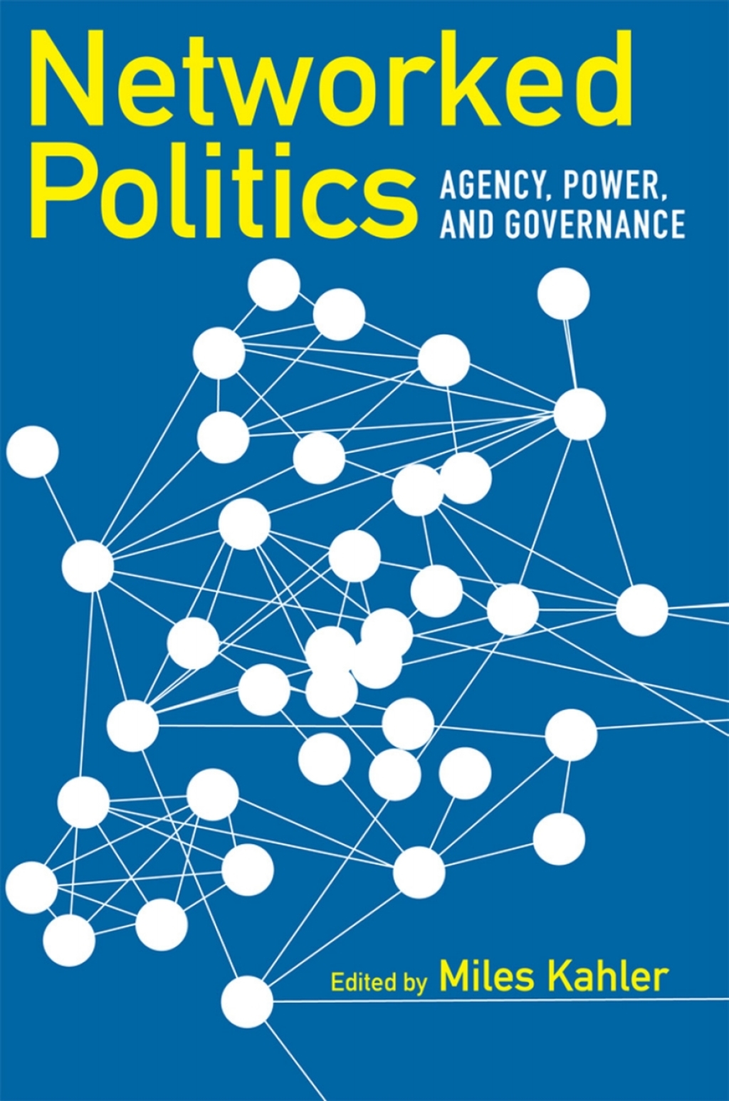 Networked Politics Agency, Power, and Governance 1st Edition â€“ PDF/EPUB Version Downloadable