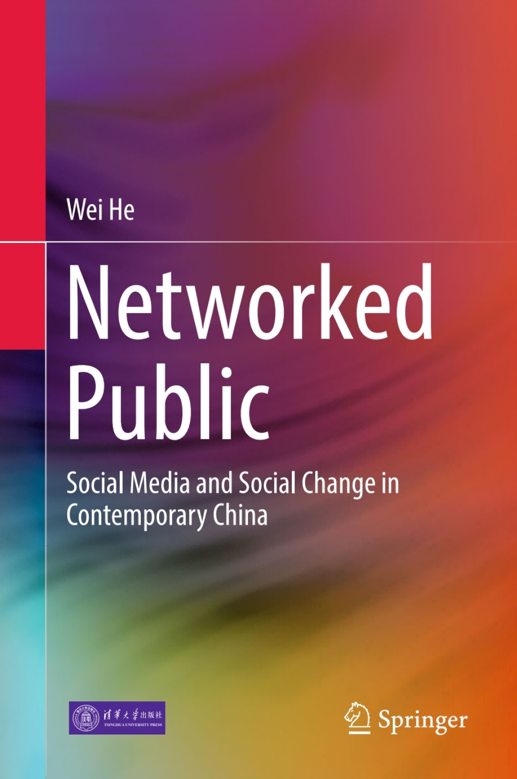 Networked Public Social Media and Social Change in Contemporary China  â€“ PDF/EPUB Version Downloadable