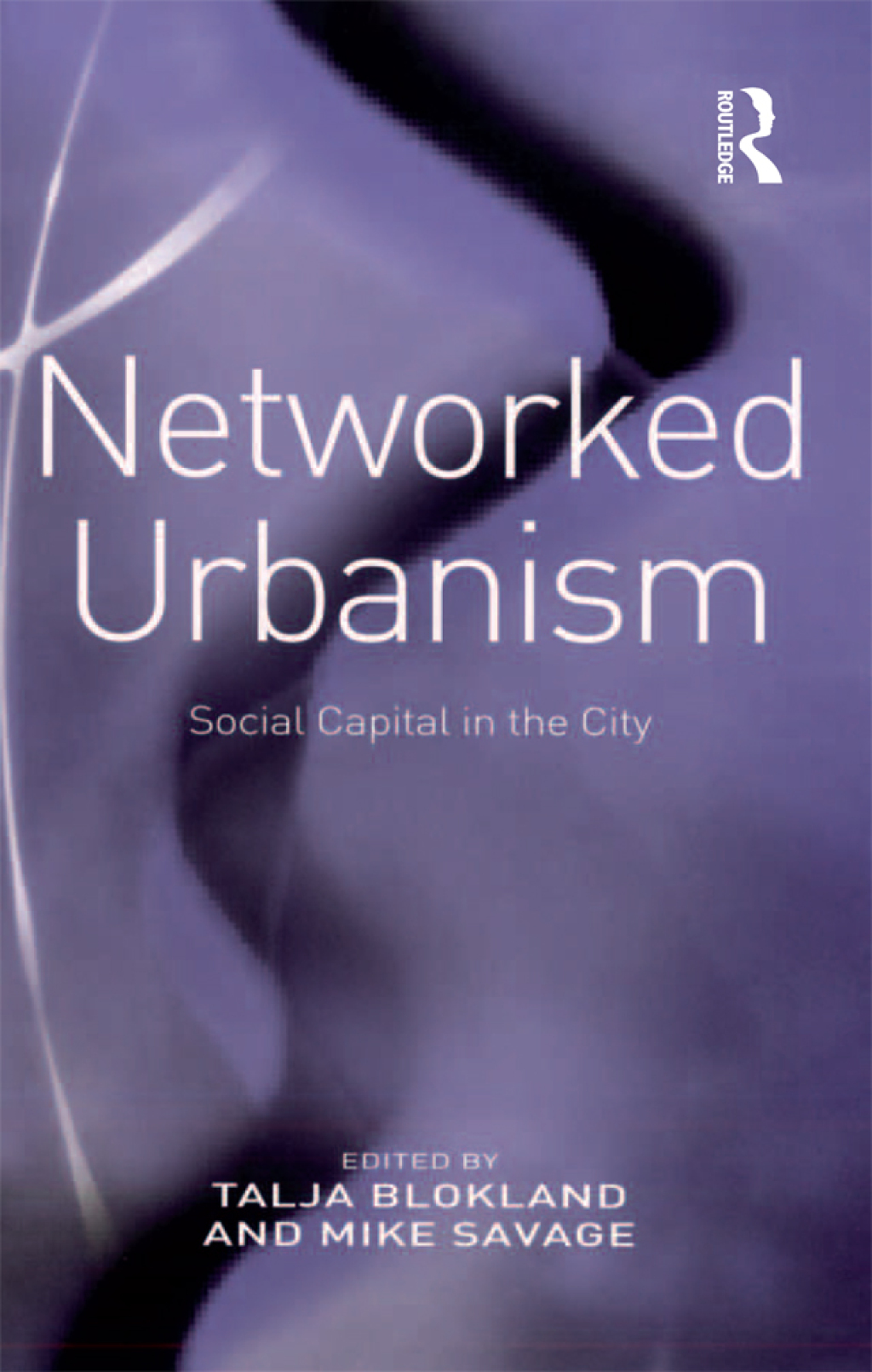 Networked Urbanism Social Capital in the City 1st Edition â€“ PDF/EPUB Version Downloadable
