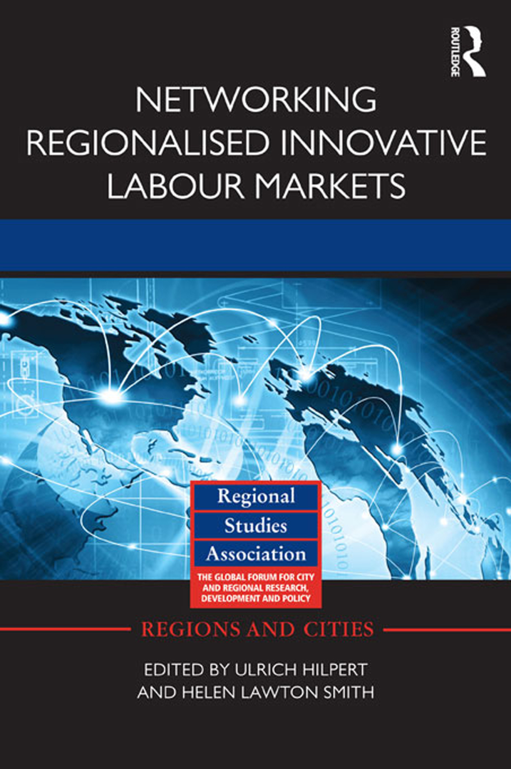 Networking Regionalised Innovative Labour Markets 1st Edition â€“ PDF/EPUB Version Downloadable