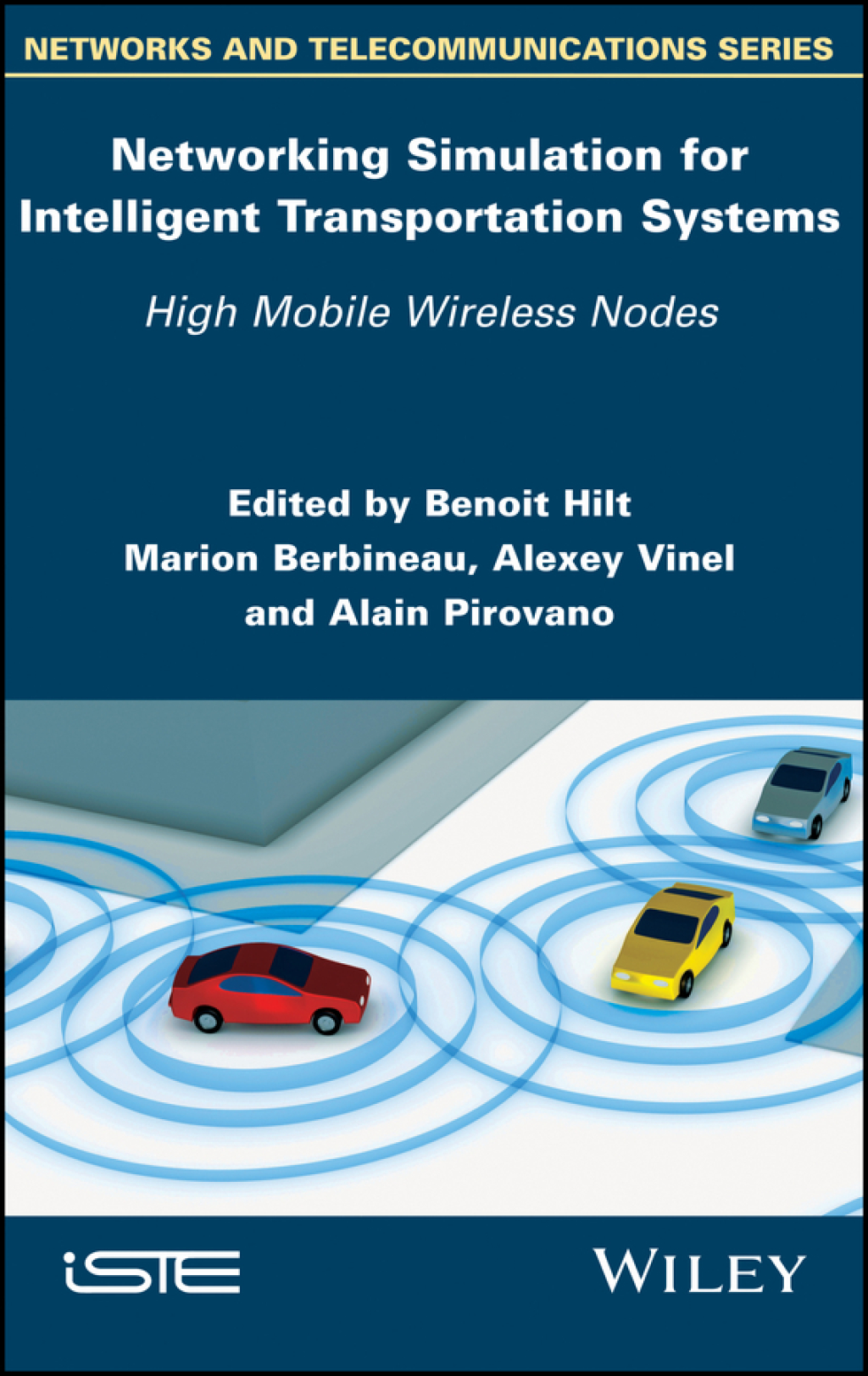 Networking Simulation for Intelligent Transportation Systems: High Mobile Wireless Nodes High Mobile Wireless Nodes 1st Edition â€“ PDF/EPUB Version Downloadable