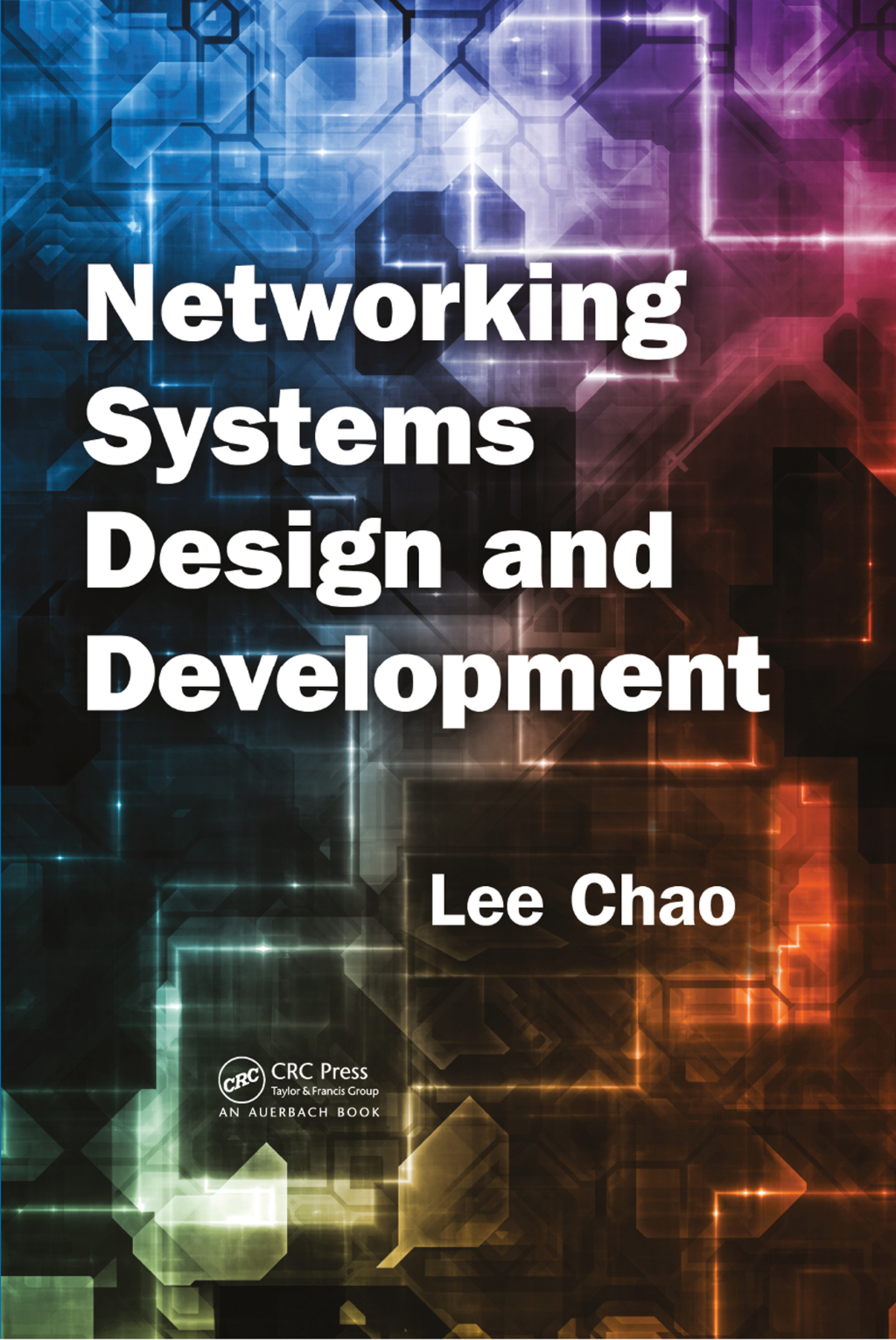 Networking Systems Design and Development 1st Edition â€“ PDF/EPUB Version Downloadable