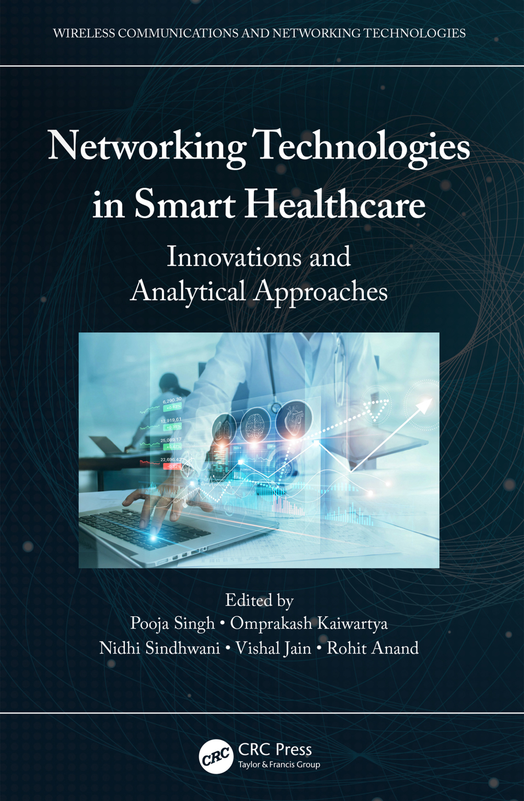 Networking Technologies in Smart Healthcare Innovations and Analytical Approaches 1st Edition â€“ PDF/EPUB Version Downloadable