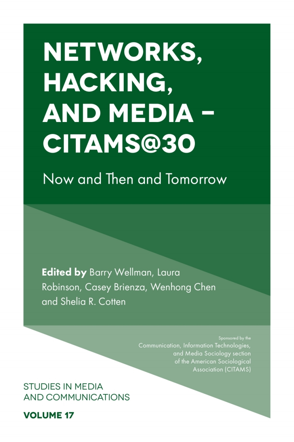 Networks, Hacking and Media - CITAMS@30 Now and Then and Tomorrow  â€“ PDF/EPUB Version Downloadable