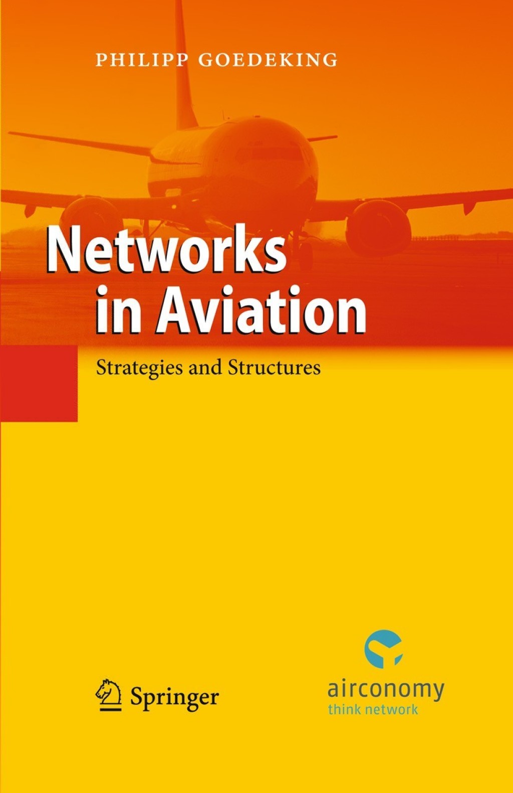 Networks in Aviation Strategies and Structures  â€“ PDF/EPUB Version Downloadable