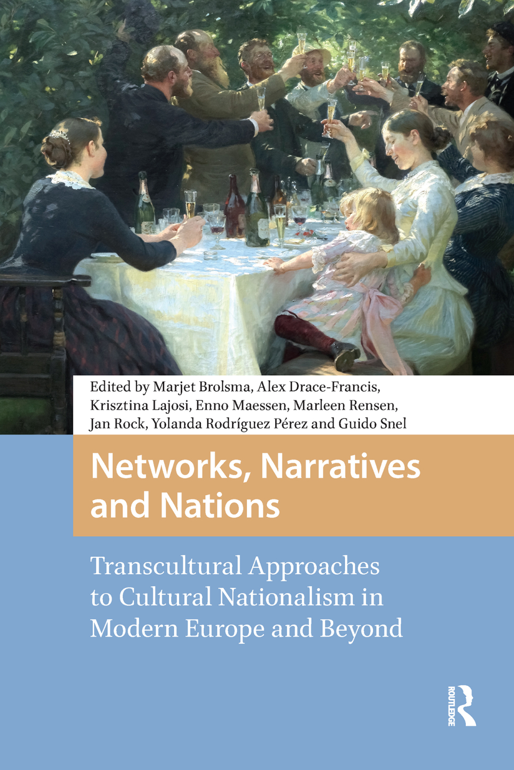Networks, Narratives and Nations Transcultural Approaches to Cultural Nationalism in Modern Europe and Beyond 1st Edition â€“ PDF/EPUB Version Downloadable