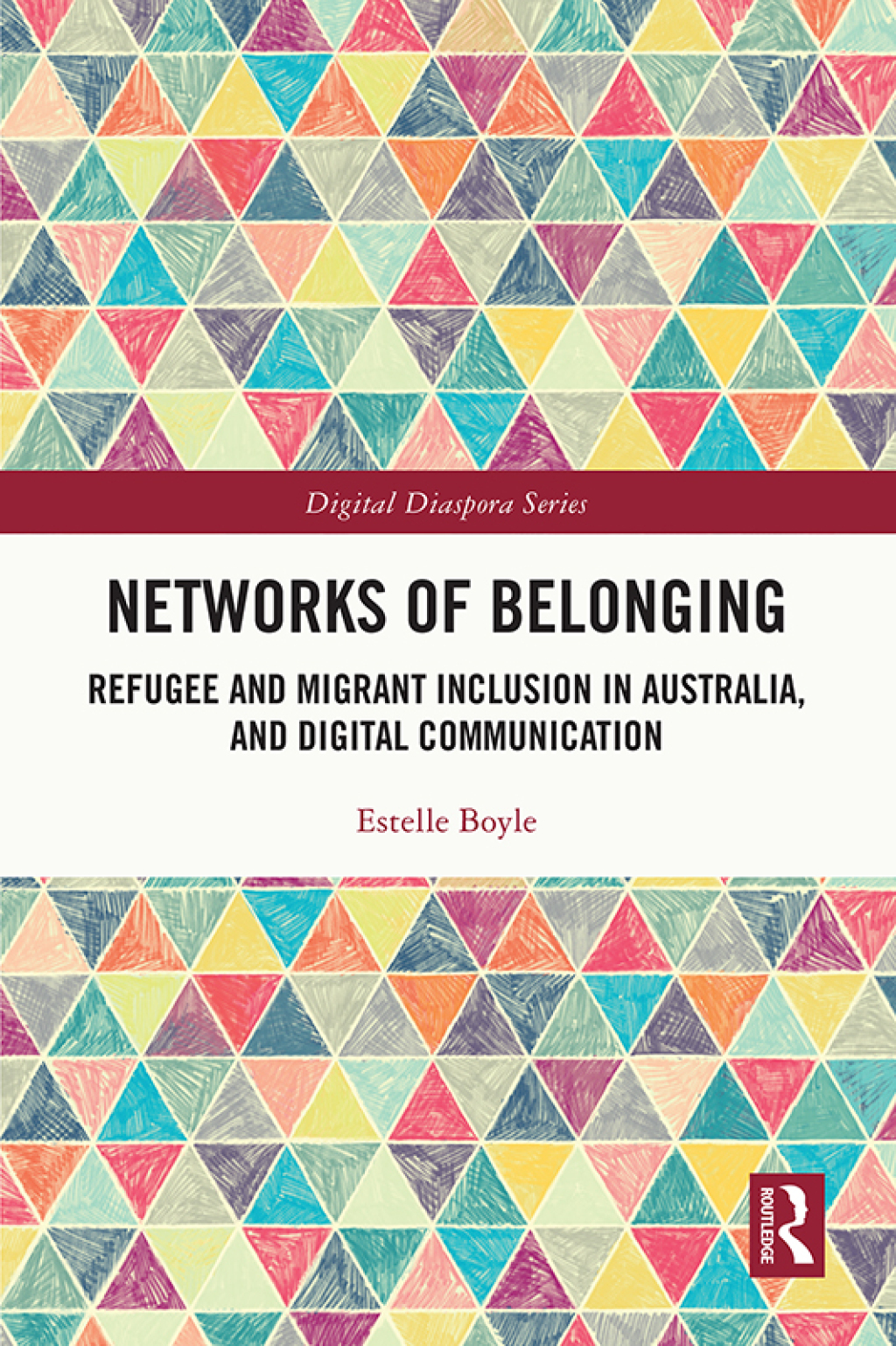 Networks of Belonging Refugee and Migrant Inclusion in Australia, and Digital Communication 1st Edition â€“ PDF/EPUB Version Downloadable