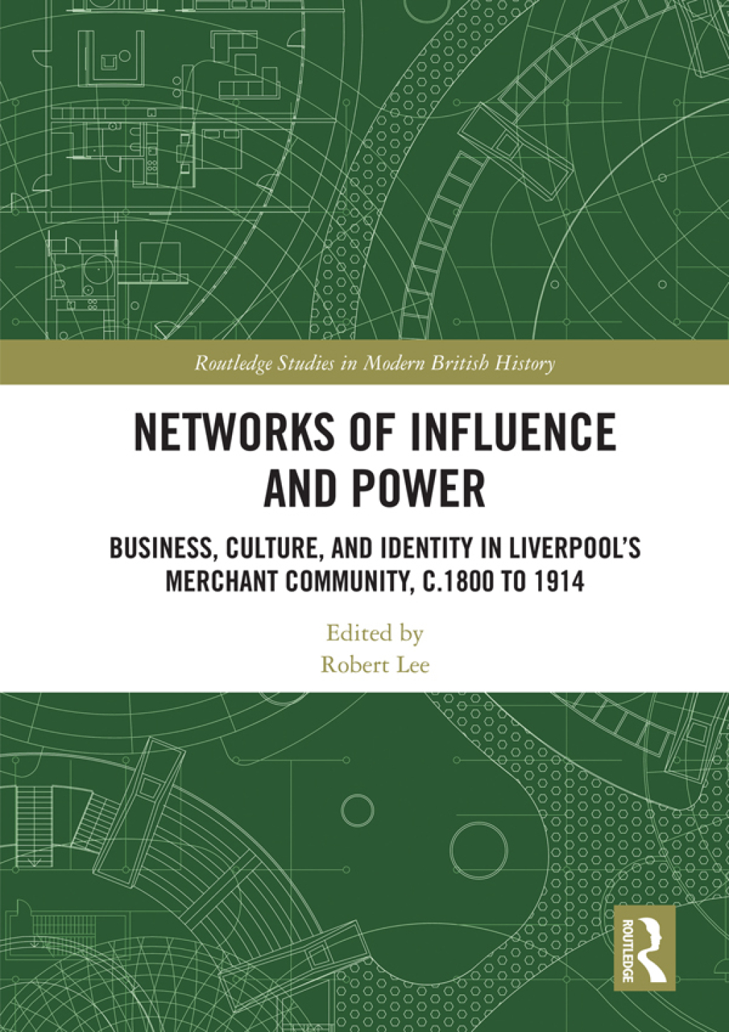 Networks of Influence and Power Business, Culture and Identity in Liverpool's Merchant Community, c.1800 to 1914 1st Edition â€“ PDF/EPUB Version Downloadable