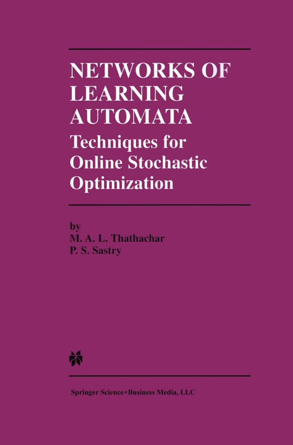 Networks of Learning Automata Techniques for Online Stochastic Optimization  â€“ PDF/EPUB Version Downloadable
