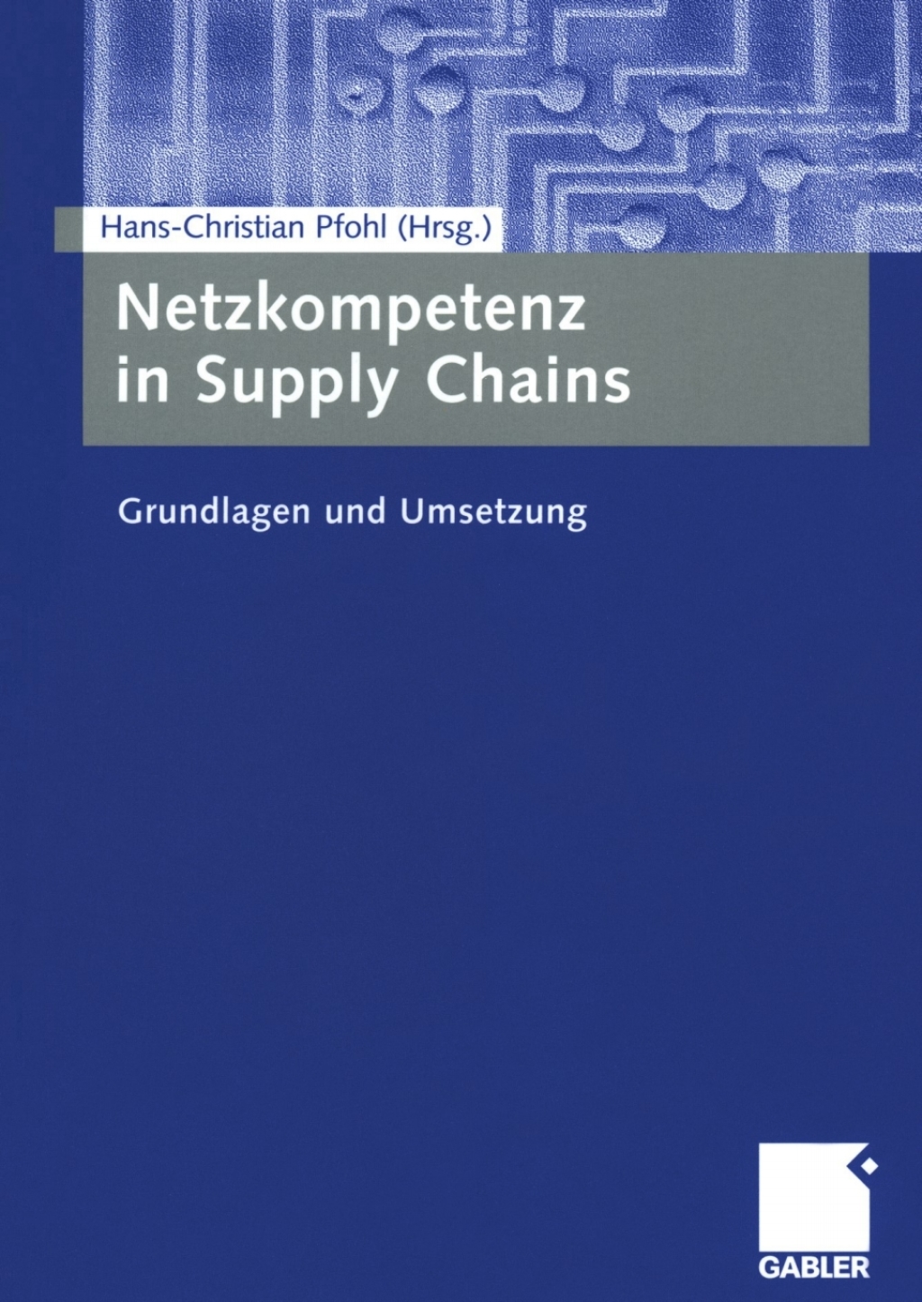 Netzkompetenz in Supply Chains Grundlagen und Umsetzung 1st Edition â€“ PDF/EPUB Version Downloadable