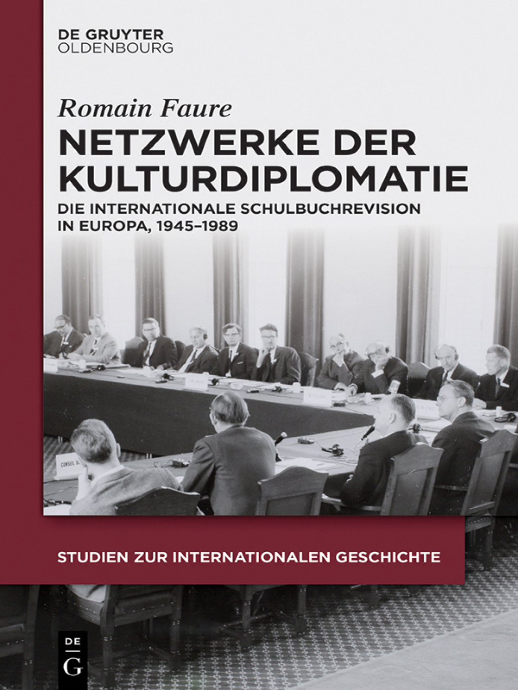 Netzwerke der Kulturdiplomatie Die internationale Schulbuchrevision in Europa, 1945-1989 1st Edition â€“ PDF/EPUB Version Downloadable