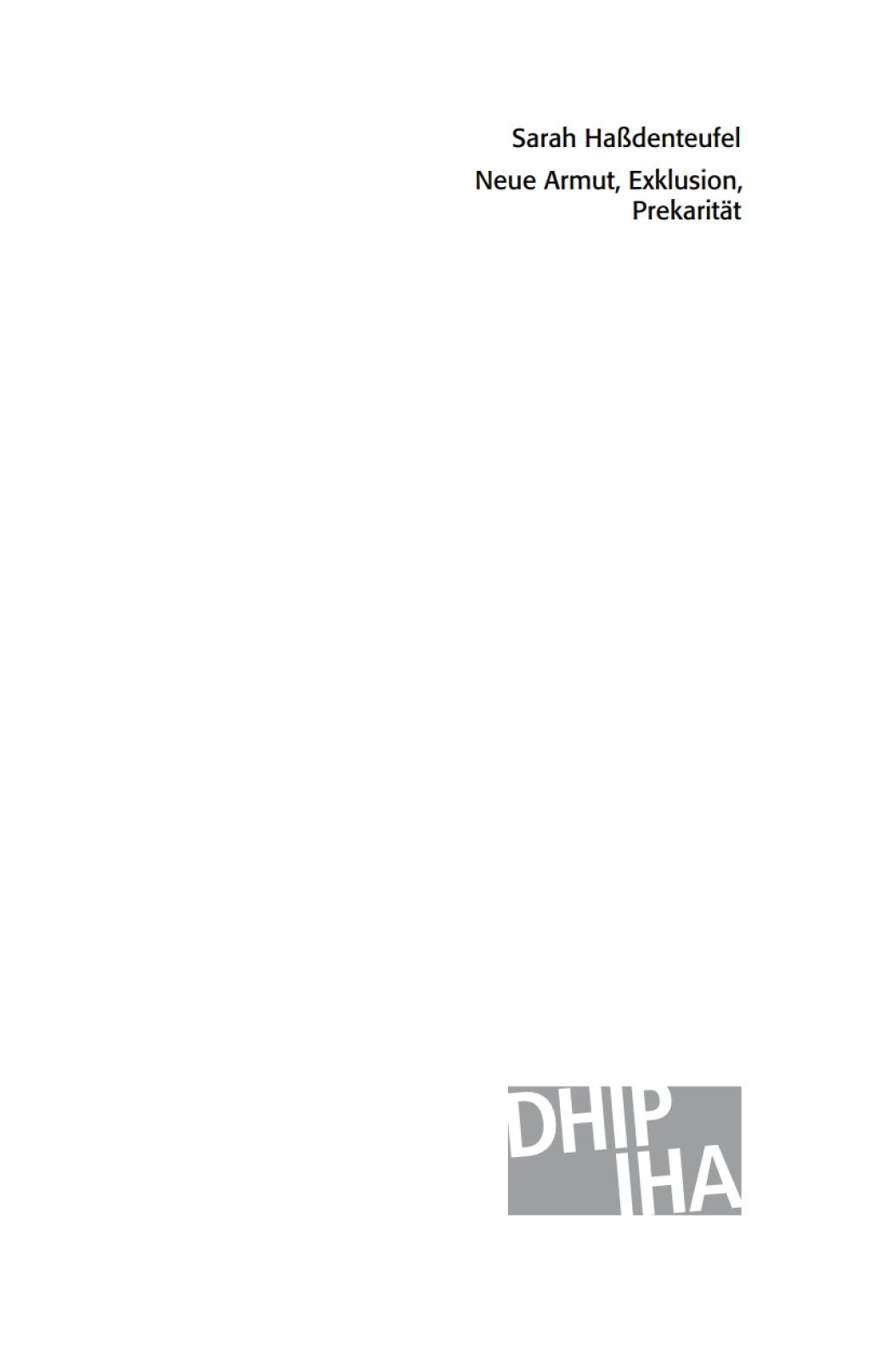 Neue Armut, Exklusion, PrekaritÃ¤t Debatten um Armut in Frankreich und der Bundesrepublik Deutschland, 1970â€“1990 1st Edition â€“ PDF/EPUB Version Downloadable