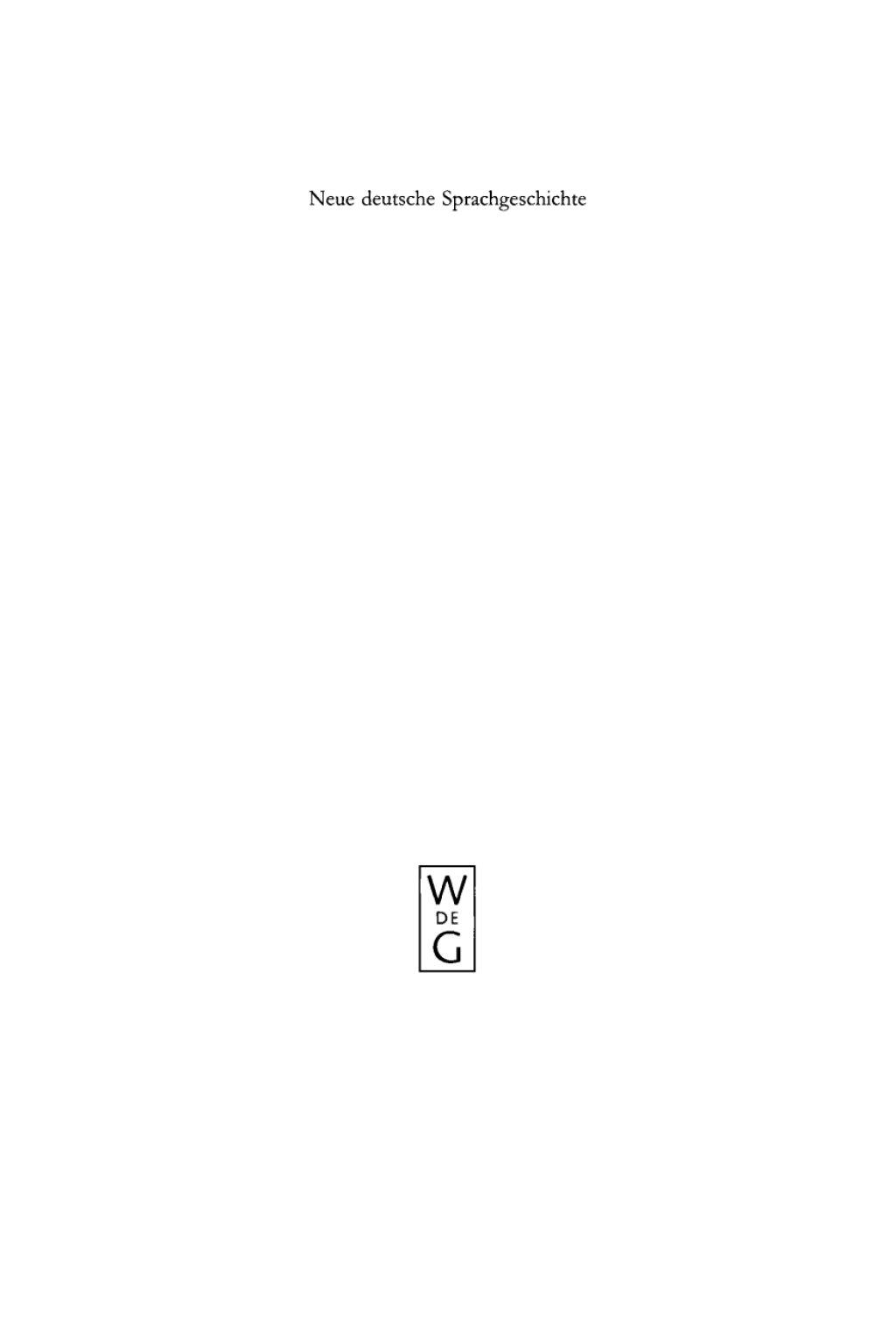 Neue deutsche Sprachgeschichte MentalitÃ¤ts-, kultur- und sozialgeschichtliche ZusammenhÃ¤nge 1st Edition â€“ PDF/EPUB Version Downloadable