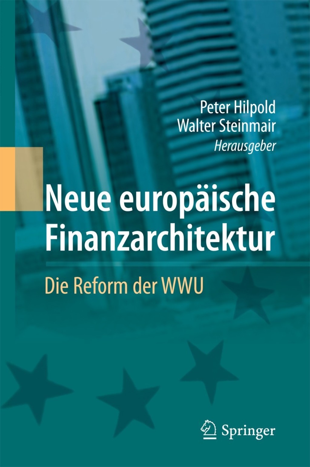 Neue europÃ¤ische Finanzarchitektur Die Reform der WWU  â€“ PDF/EPUB Version Downloadable