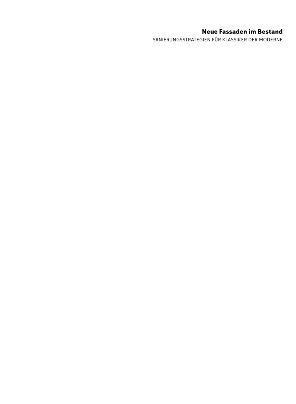 Neue Fassaden im Bestand Sanierungsstrategien fÃ¼r Klassiker der Moderne 1st Edition â€“ PDF/EPUB Version Downloadable