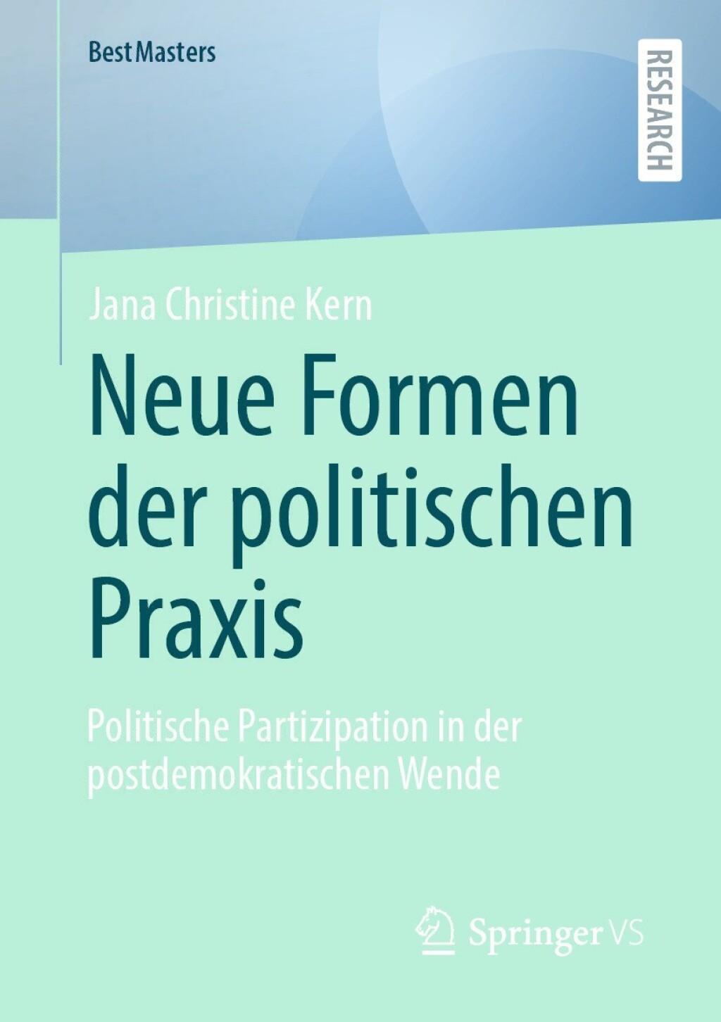 Neue Formen der politischen Praxis Politische Partizipation in der postdemokratischen Wende  â€“ PDF/EPUB Version Downloadable