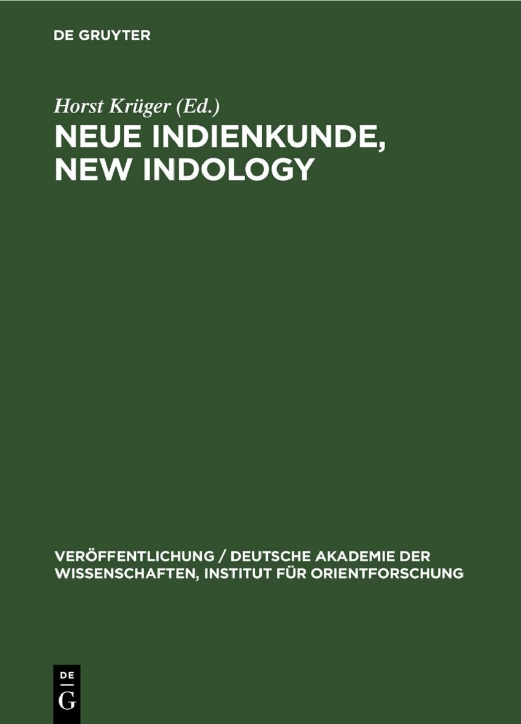 Neue Indienkunde, New Indology Festschrift Walter Ruben zum 70. Geburtstag 2nd Edition â€“ PDF/EPUB Version Downloadable