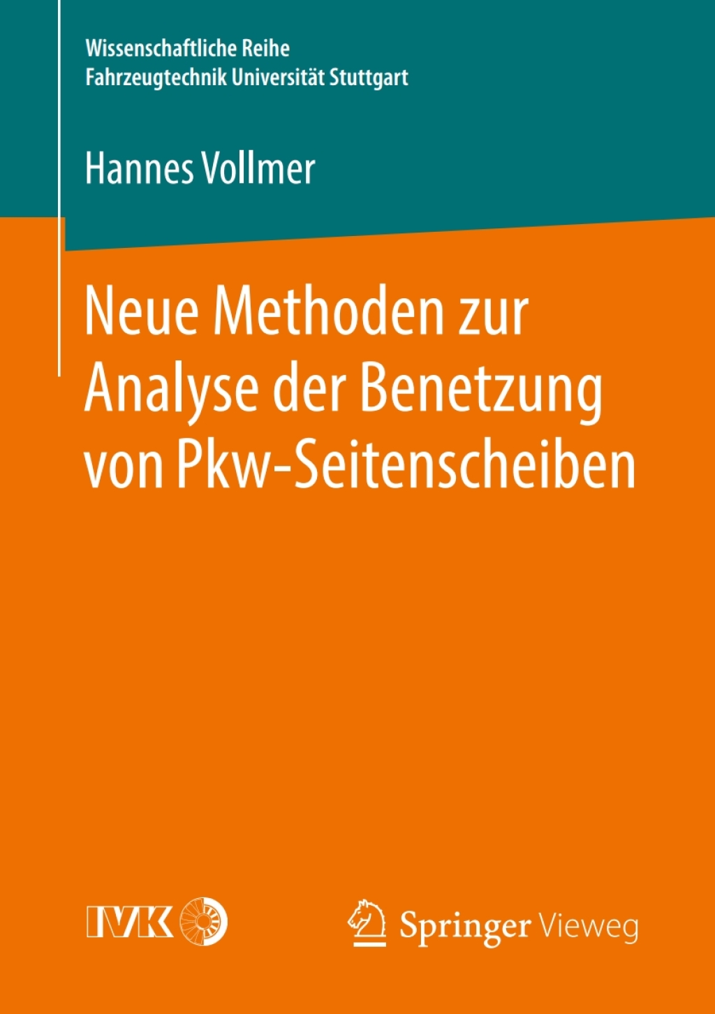 Neue Methoden zur Analyse der Benetzung von Pkw-Seitenscheiben  â€“ PDF/EPUB Version Downloadable