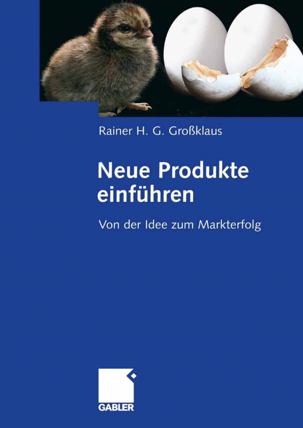Neue Produkte einfÃ¼hren Von der Idee zum Markterfolg  â€“ PDF/EPUB Version Downloadable