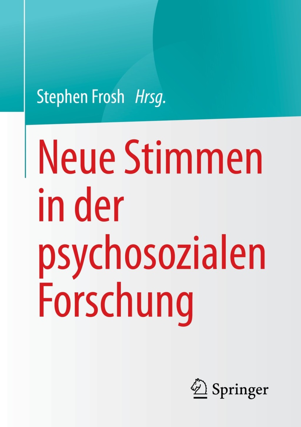 Neue Stimmen in der psychosozialen Forschung  â€“ PDF/EPUB Version Downloadable