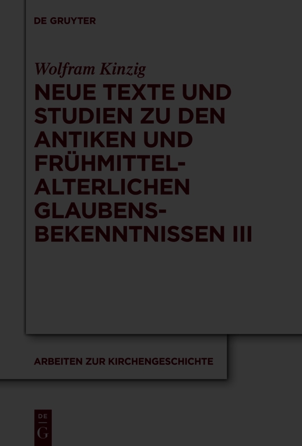 Neue Texte und Studien zu den antiken und frÃ¼hmittelalterlichen Glaubensbekenntnissen III 1st Edition â€“ PDF/EPUB Version Downloadable