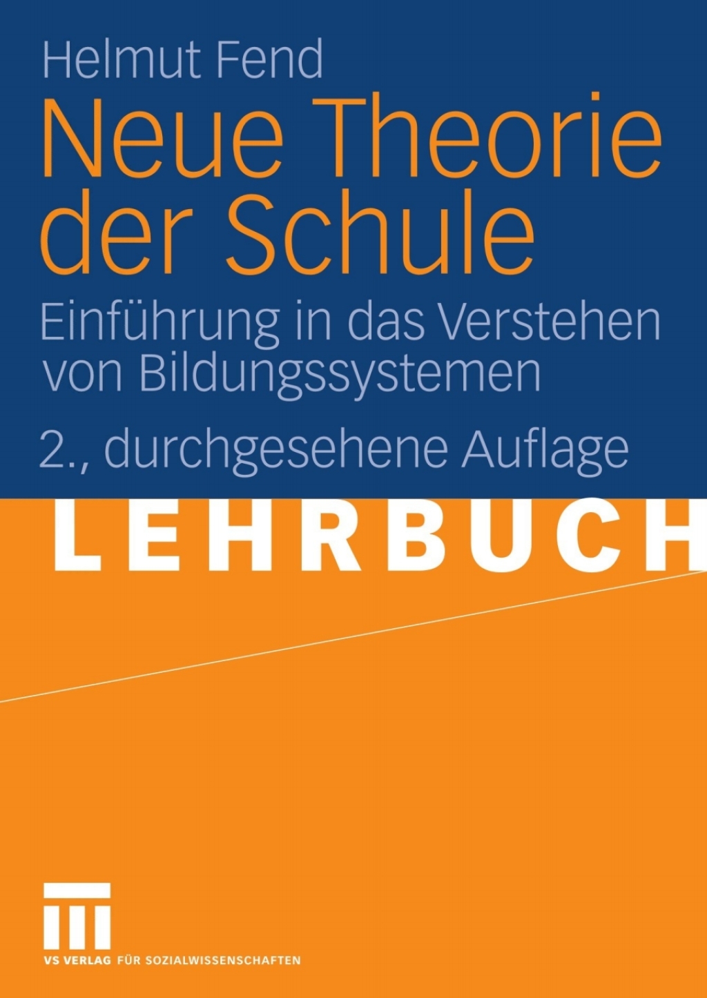 Neue Theorie der Schule EinfÃ¼hrung in das Verstehen von Bildungssystemen 2nd Edition â€“ PDF/EPUB Version Downloadable