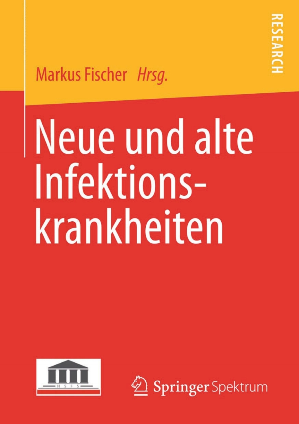 Neue und alte Infektionskrankheiten  â€“ PDF/EPUB Version Downloadable