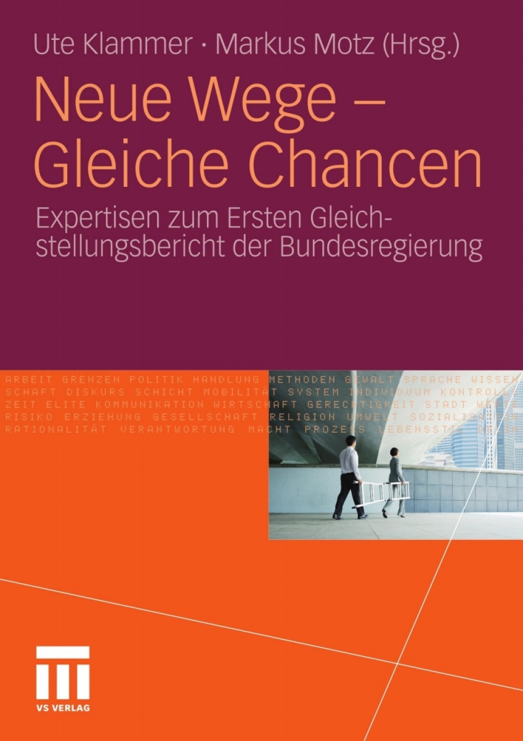 Neue Wege - Gleiche Chancen Expertisen zum Ersten Gleichstellungsbericht der Bundesregierung 1st Edition â€“ PDF/EPUB Version Downloadable