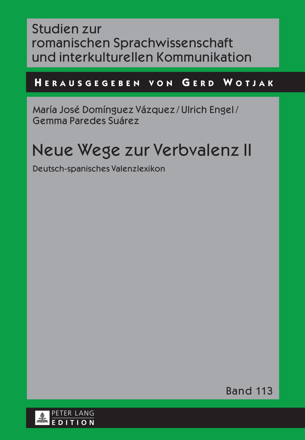Neue Wege zur Verbvalenz II Deutsch-spanisches Valenzlexikon 1st Edition â€“ PDF/EPUB Version Downloadable