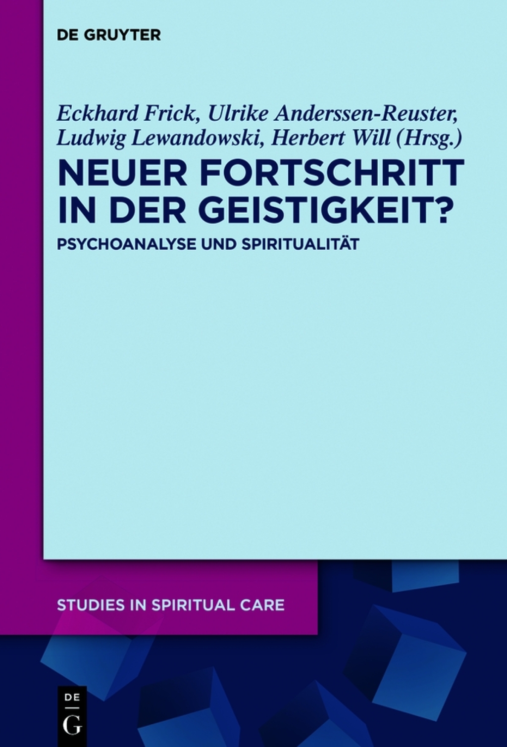 Neuer Fortschritt in der Geistigkeit? Psychoanalyse und SpiritualitÃ¤t 1st Edition â€“ PDF/EPUB Version Downloadable