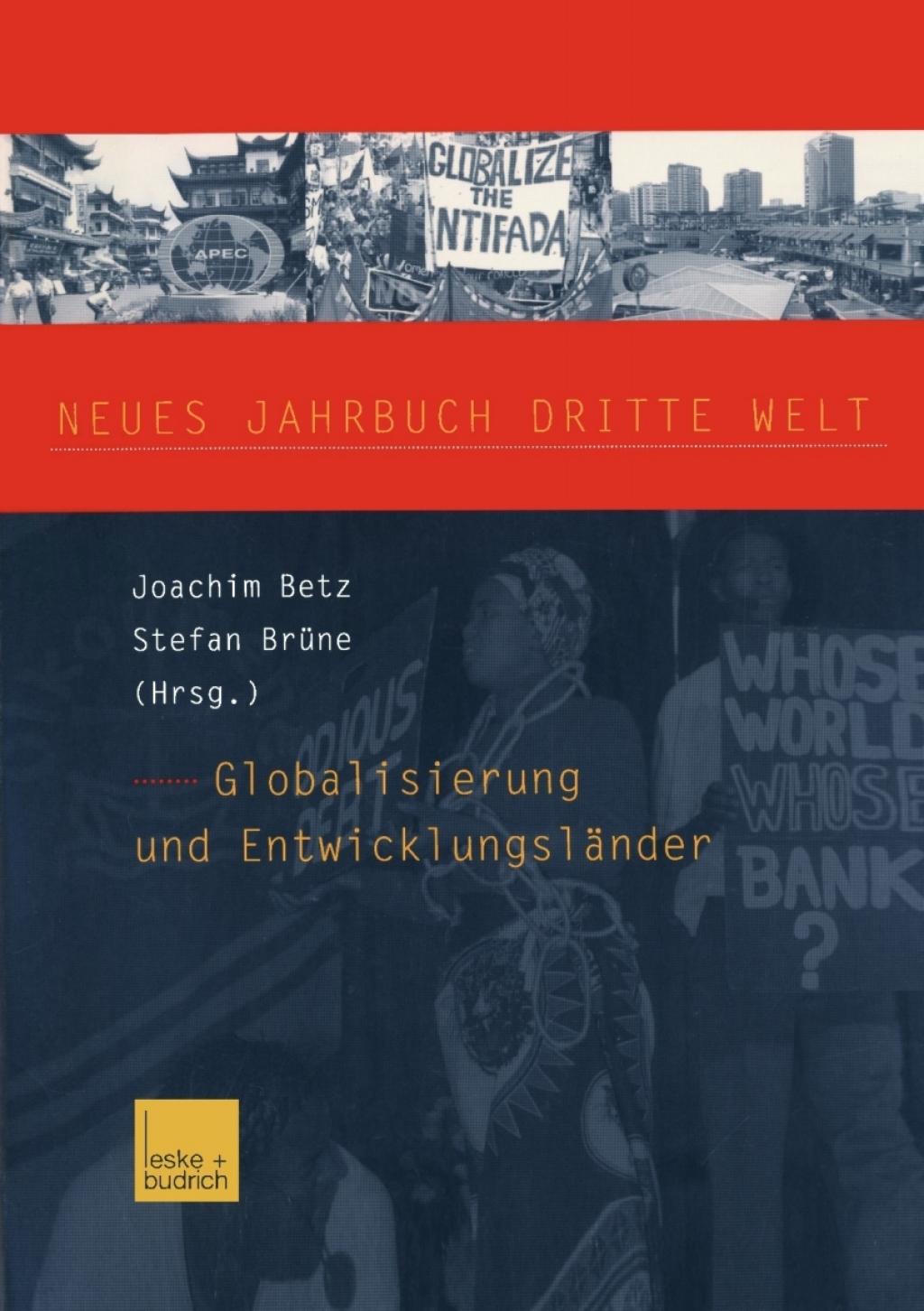 Neues Jahrbuch Dritte Welt Globalisierung und EntwicklungslÃ¤nder 1st Edition â€“ PDF/EPUB Version Downloadable