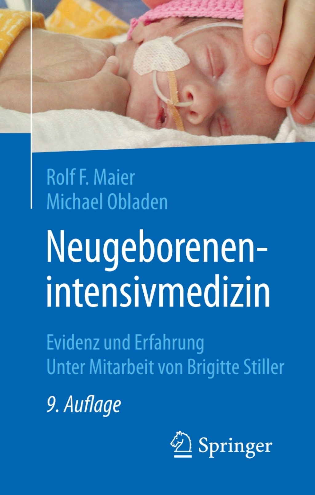 Neugeborenenintensivmedizin Evidenz und Erfahrung 9th Edition - (PDF/EPUB Version)
